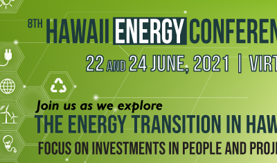 2021 Hawaii Energy Conference – The Energy Transition in Hawaii